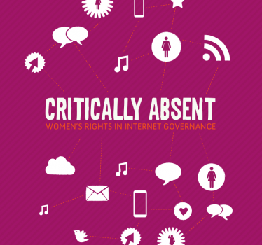 Critically absent: Women in internet governance. A policy advocacy toolkit